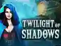 Gêm Twilight of Shadows ar-lein