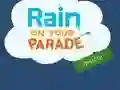 Gêm Rain on Your Parade ar-lein