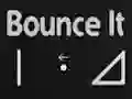 Gêm Bounce It ar-lein