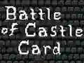 Gêm Battle of Castle Card ar-lein