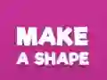 Gêm Make A Shape ar-lein