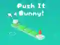 Gêm Push It Bunny ar-lein