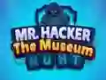 Gêm Mr Hacker The Museum Hunts ar-lein