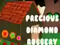 Gêm Precious Diamond Robbery ar-lein