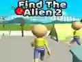 Gêm Find The Alien 2 ar-lein