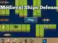 Gêm Medieval Ships Defense ar-lein