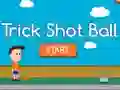 Gêm Trick Shot Ball ar-lein