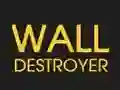 Gêm Wall Destroyer ar-lein