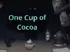 Gêm One Cup of Cocoa ar-lein