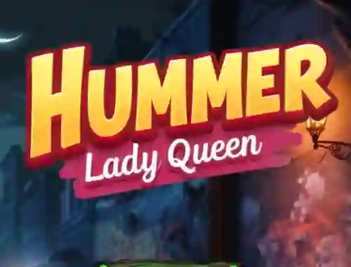 Gêm Hummer Lady Queen ar-lein