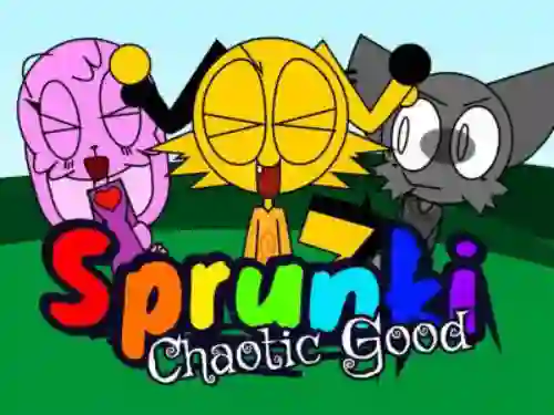 Gêm Sprunki: Chaotic Good ar-lein
