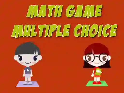 Gêm Math Game Multiple Choice ar-lein