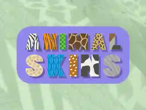 Gêm Animal Skins ar-lein