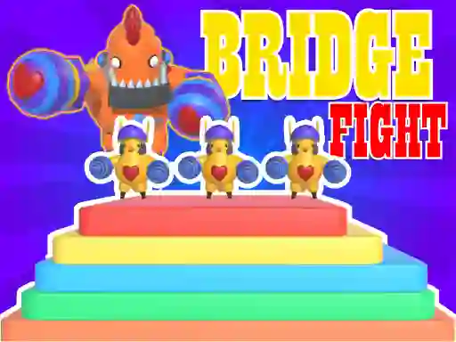 Gêm Bridge Fight ar-lein