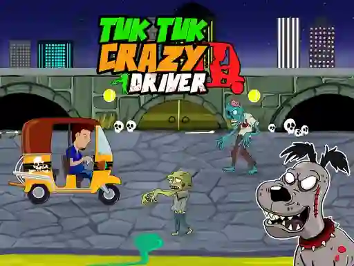 Gêm Tuk Tuk Crazy Driver ar-lein
