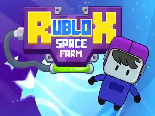 Gêm Rublox Space Farm ar-lein