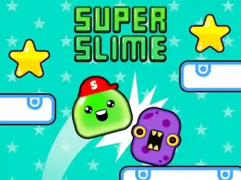 Gêm Super Slime ar-lein