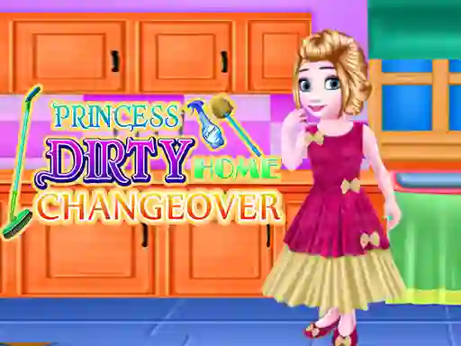 Gêm Princess Dirty Home Changeover ar-lein