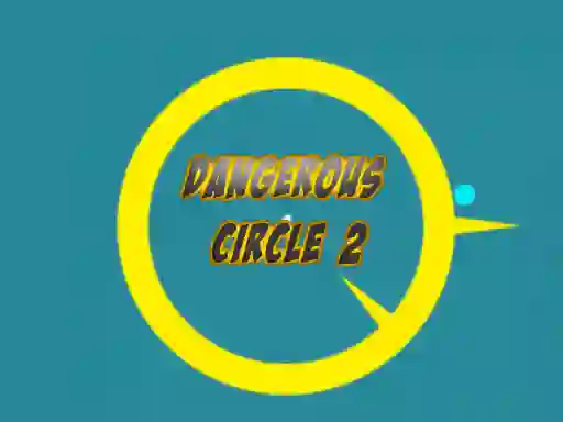 Gêm Dangerous circle 2 ar-lein