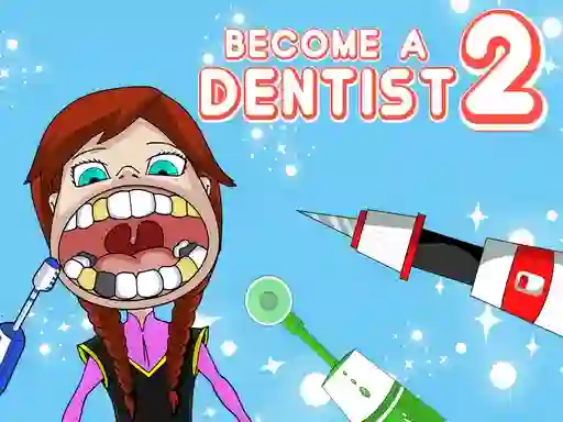 Gêm Become a Dentist 2 ar-lein