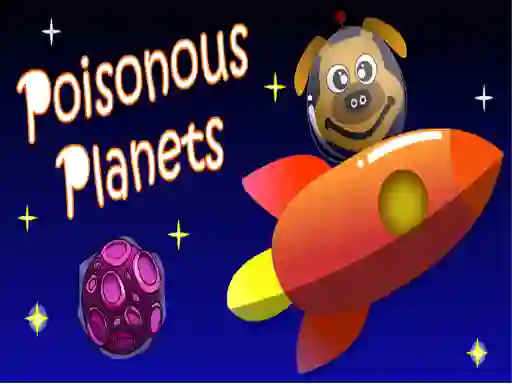 Gêm Poisonous Planets ar-lein