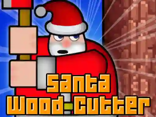 Gêm Santa Wood Cutter ar-lein