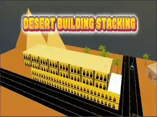 Gêm Desert Building Stacking ar-lein