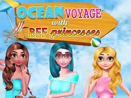Gêm Ocean Voyage With BFF Princess ar-lein