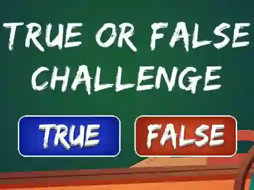 Gêm  True Or False Challenge ar-lein