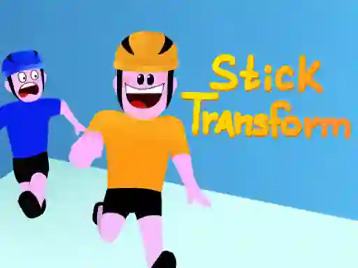 Gêm Stick Transform ar-lein