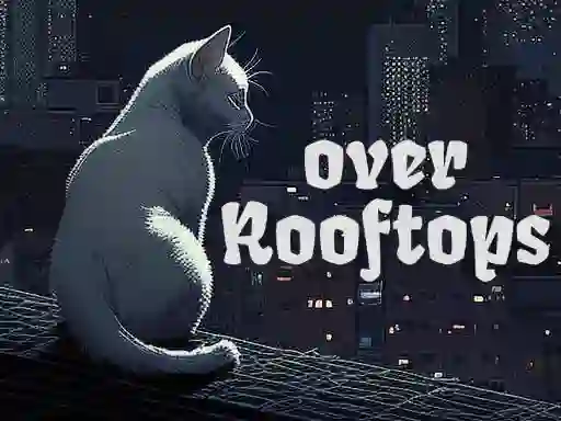 Gêm Over Rooftops ar-lein