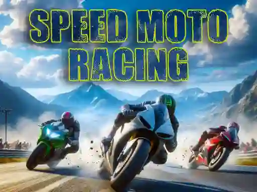 Gêm Speed Moto Racing ar-lein