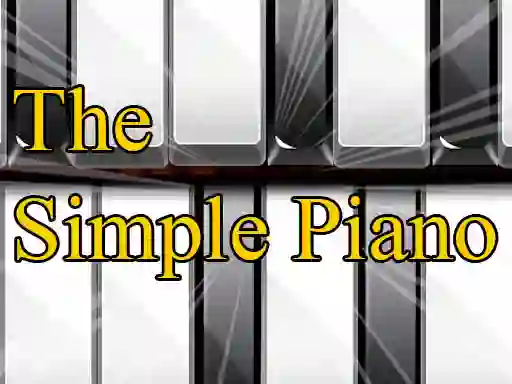Gêm The Simple Piano ar-lein
