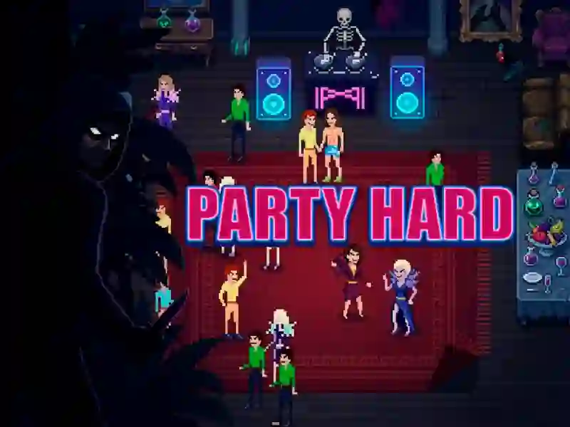 Gêm Party Hard ar-lein