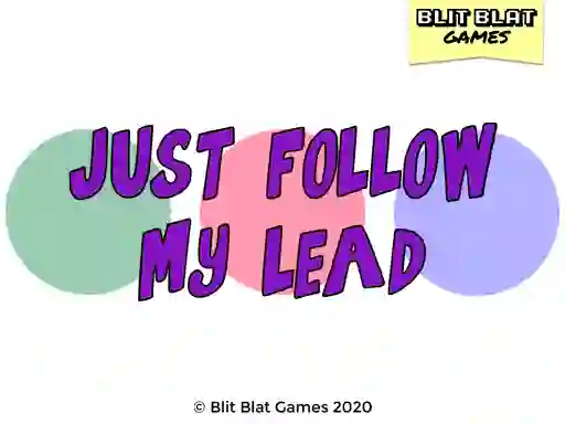 Gêm Just Follow My Lead ar-lein