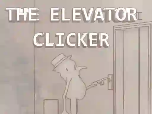 Gêm The Elevator Clicker ar-lein