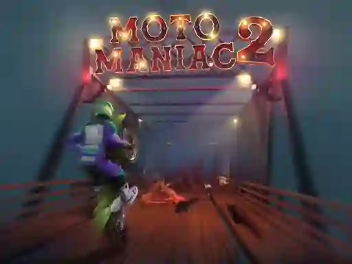 Gêm Moto Maniac 2 ar-lein