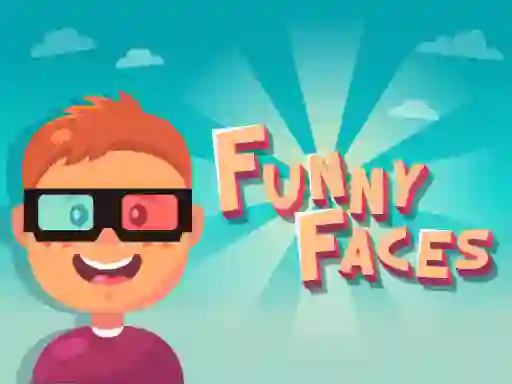 Gêm Funny Faces ar-lein