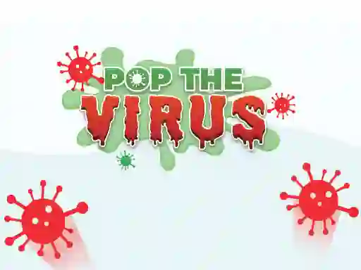 Gêm Pop The Virus ar-lein