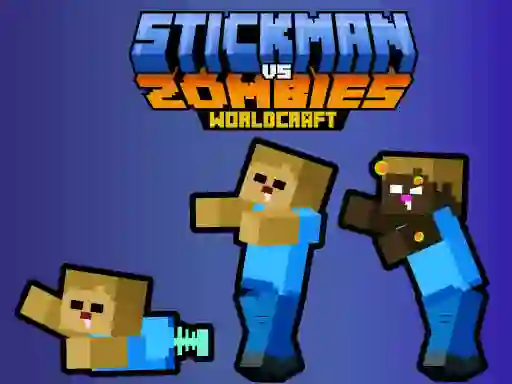 Gêm Stickman vs Zombies WorldCraft ar-lein