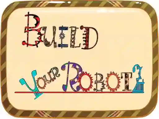 Gêm Build Your Robot ar-lein