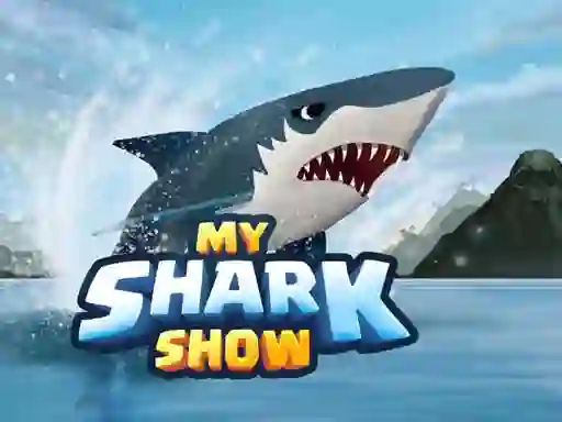 Gêm My Shark Show ar-lein