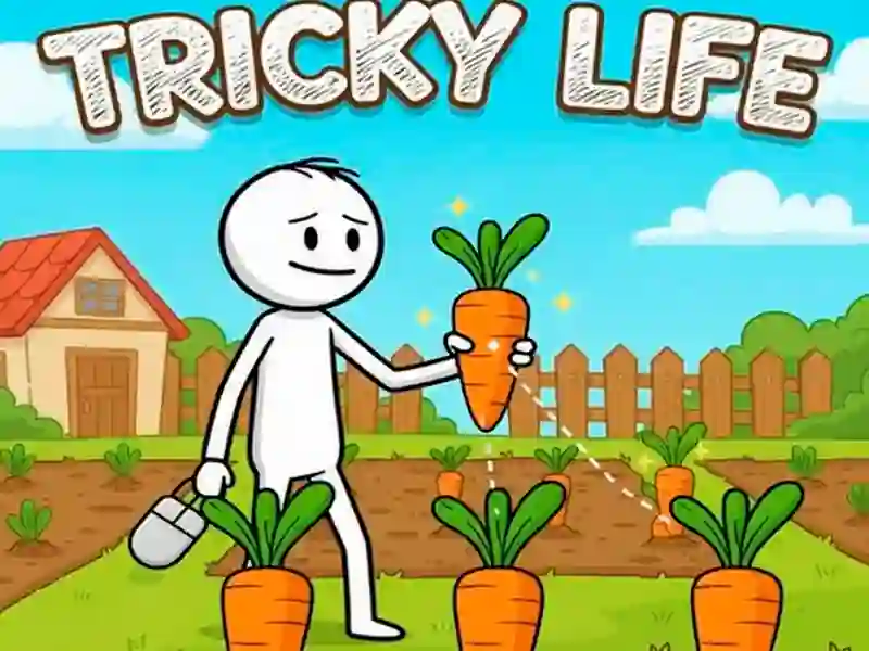 Gêm Tricky Life ar-lein