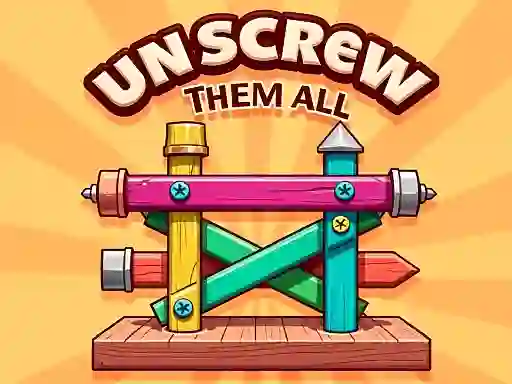 Gêm Unscrew Them All ar-lein