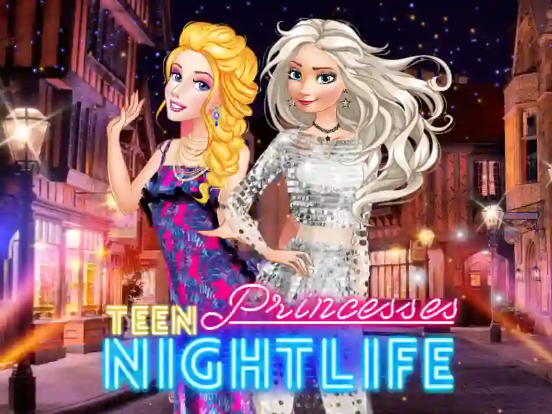 Gêm Teen Princesses Nightlife ar-lein