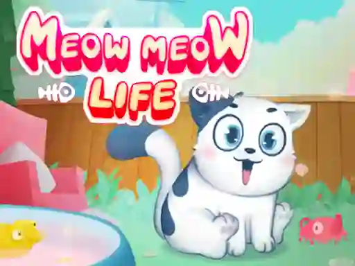 Gêm Meow Meow Life ar-lein