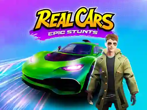 Gêm Real Cars Epic Stunts ar-lein