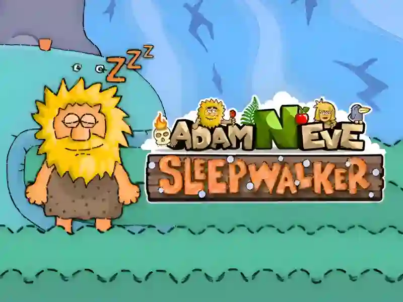 Gêm Adam and Eve: Sleepwalker ar-lein