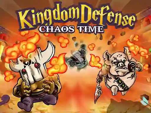 Gêm Kingdom Defense Chaos Time ar-lein