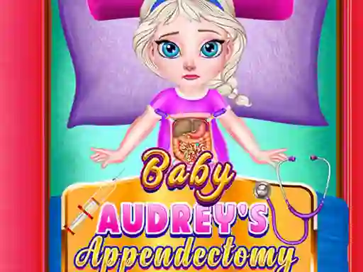 Gêm Baby Audrey Appendectomy ar-lein